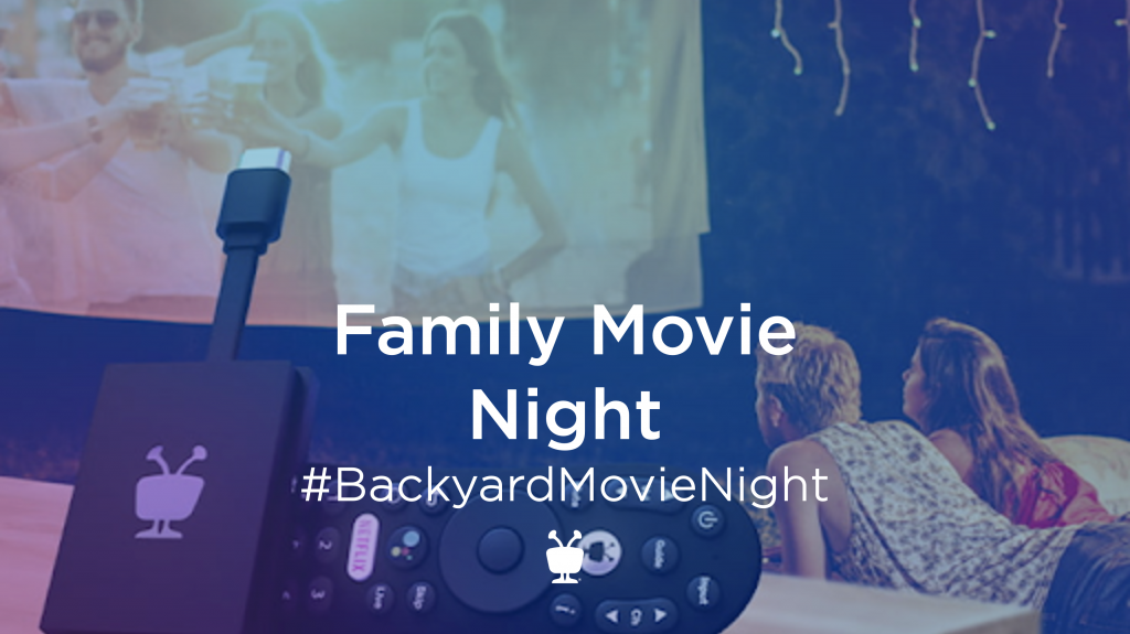 Family Movie Night #BackyardMovieNight