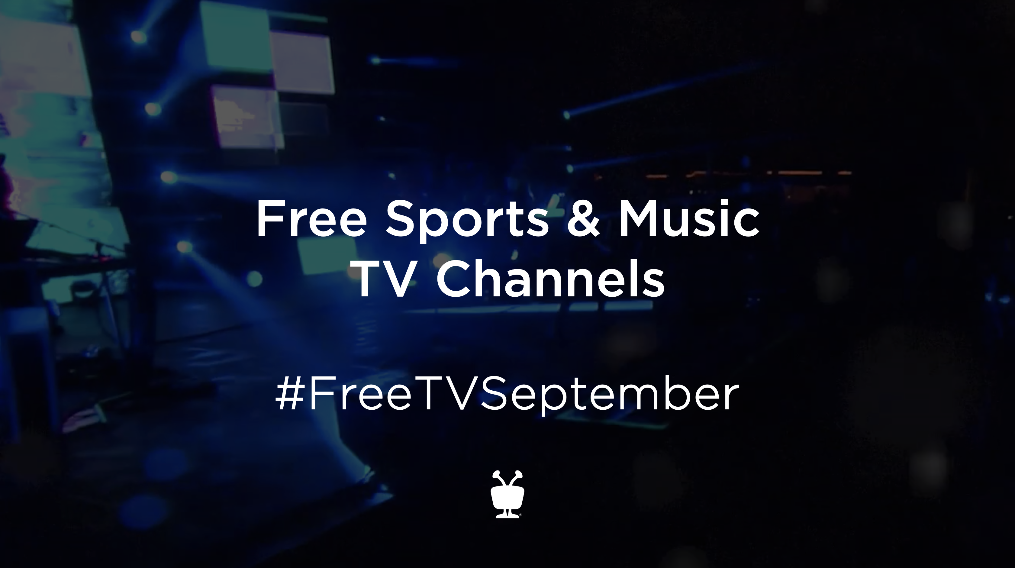 Free Sports and Music TV Channels On TiVo -