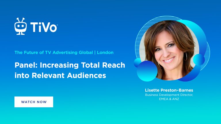 Watch Now: Future of TV Advertising Global |Panel: “Increasing Total Reach Into Relevant Audiences” Watch Now: Future of TV Advertising Global |Panel: “Increasing Total Reach Into Relevant Audiences”