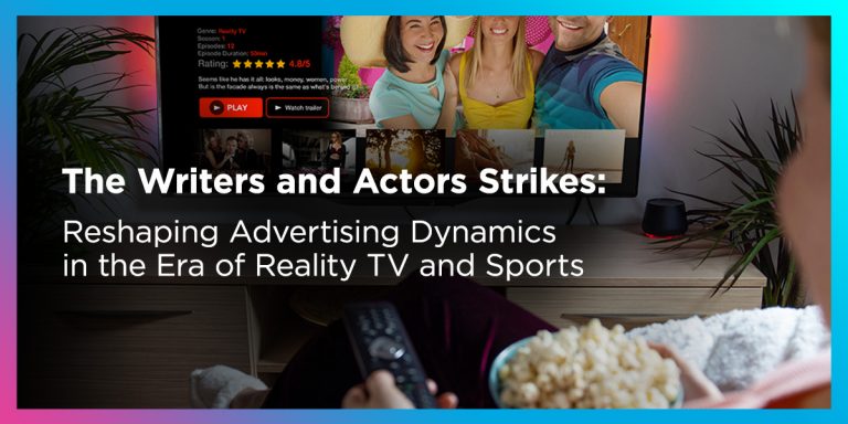 The Writers (WGA) and Actors (SAG) Strikes: Reshaping Advertising Dynamics in the Era of Reality TV and Sports The Writers (WGA) and Actors (SAG) Strikes: Reshaping Advertising Dynamics in the Era of Reality TV and Sports